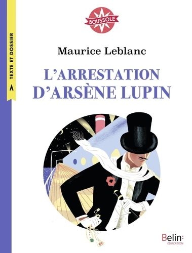 L'arrestation d'Arsène Lupin - Cycle 3