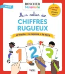 Mon cahier de chiffres rugueux MS - GS. Je touche - Je repasse - Je trace. Avec Mon mémo des chiffres rugueux