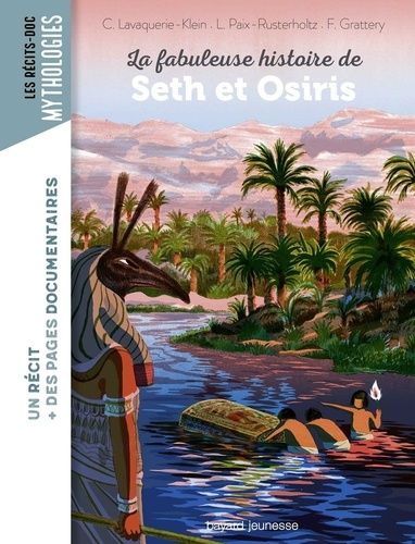 La fabuleuse histoire de Seth et Osiris La fabuleuse histoire de Seth et Osiris