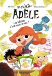 Mortelle Adèle Tome 2Les bêtises, c'est maintenant !