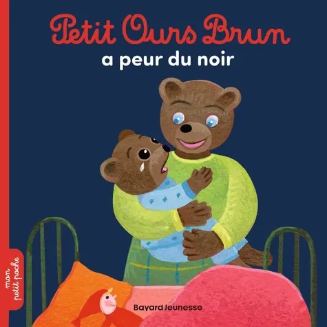 Petit Ours Brun Petit Ours Brun a peur du noir