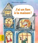 J'ai un lion à la maison