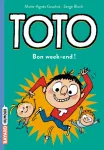 Toto Bon week - end ! Toto Bon week - end !