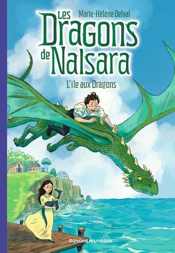 Les dragons de Nalsara Tome 1L'île aux dragons Les dragons de Nalsara Tome 1L'île aux dragons