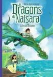 Les dragons de Nalsara Tome 1L'île aux dragons Les dragons de Nalsara Tome 1L'île aux dragons