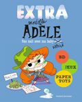 Extra Mortelle Adèle Tome 1