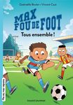 Max fou de foot Tome 2