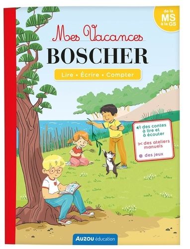 Mes vacances Boscher de la MS à la GS