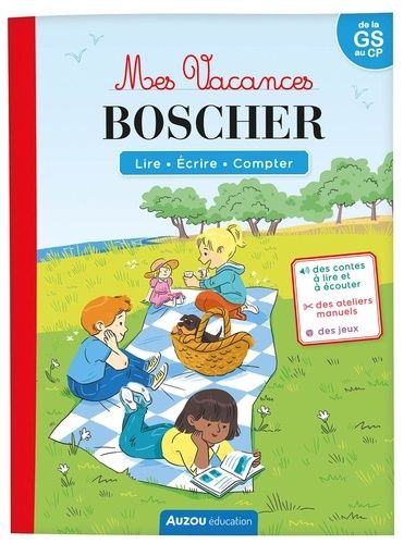 Mes vacances Boscher de la GS au CP