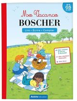Mes vacances Boscher de la GS au CP