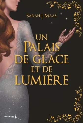 Un palais d'épines et de roses Tome 3,5Un palais de Glace et de Lumière - Edition collector Un palais d'épines et de roses Tome 3,5Un palais de Glace et de Lumière - Edition collector