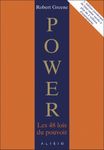 Power - Les 48 lois du pouvoir : l'édition condensée