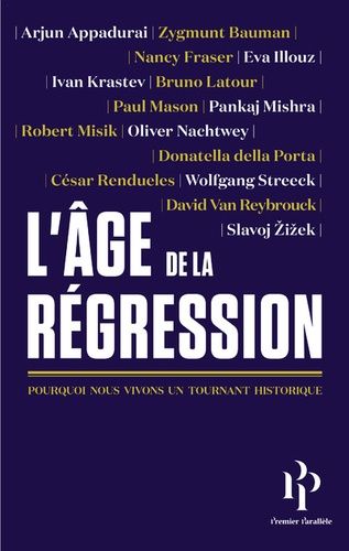 L'âge de la Régression L'âge de la Régression