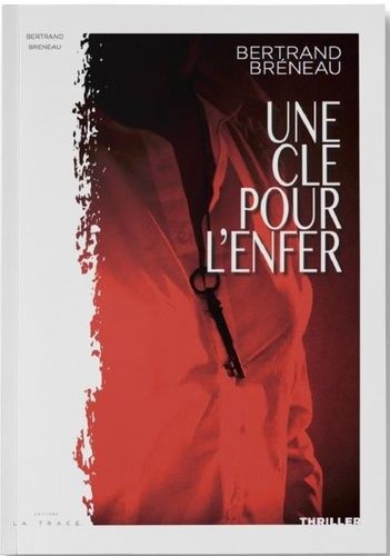 Une clé pour l'enfer Une clé pour l'enfer